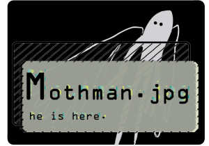 mothman he is here